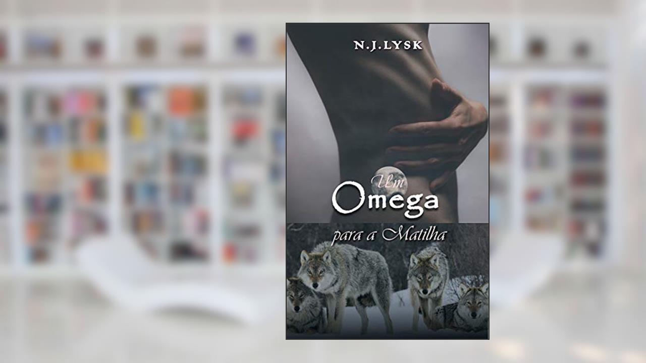 Capa de Um Ômega Para a Matilha: Romance Alpha/Omega & Gravidez Masculina (As Estrelas da Matilha Livro 1), do autor N.J. Lysk
