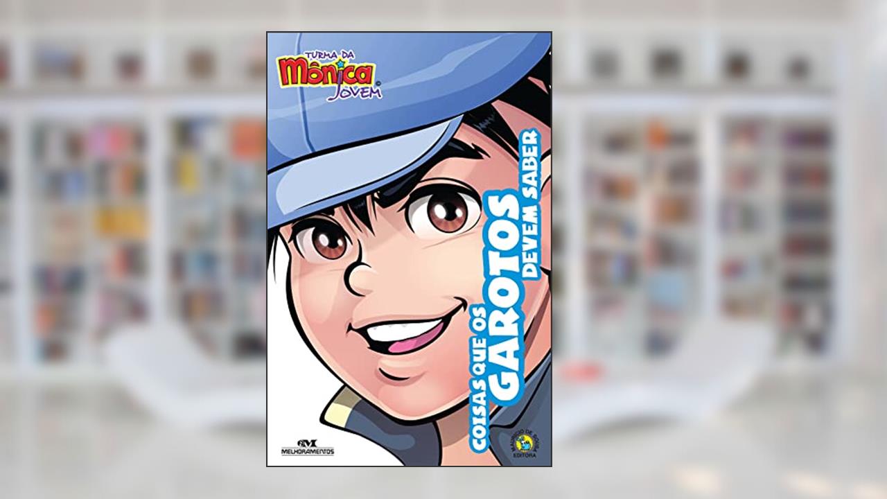 Capa de Turma da Mônica Jovem: Coisas Que os Garotos Devem Saber, do autor Mauricio de Sousa; Antonio Carlos Vilela