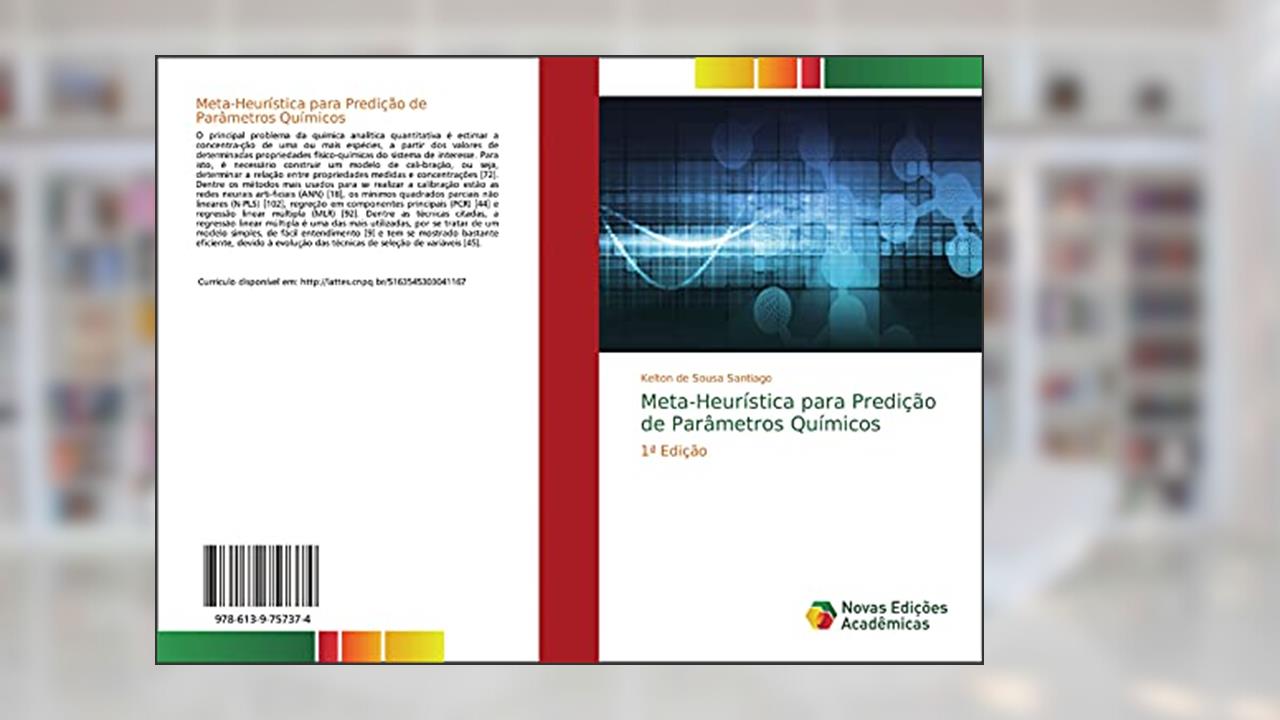 Capa de Meta-Heurística para Predição de Parâmetros Químicos: 1ª Edição, do autor Kelton de Sousa Santiago