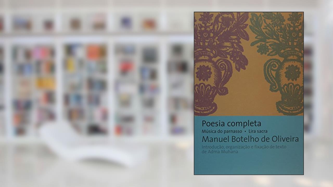 Capa de Poesia completa - Música do parnasso, lira sacra, do autor M. Botelho De. Oliveira