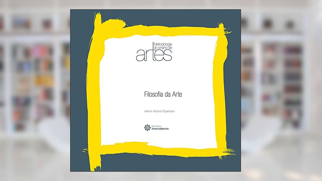 Capa de Filosofia da arte, do autor Ademir Antonio Engelmann