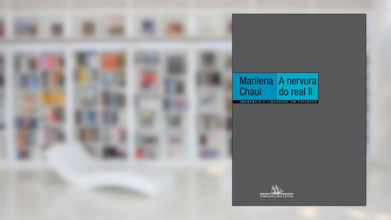 Capa de A nervura do real II: Imanência e liberdade em Espinosa, do autor Marilena Chaui