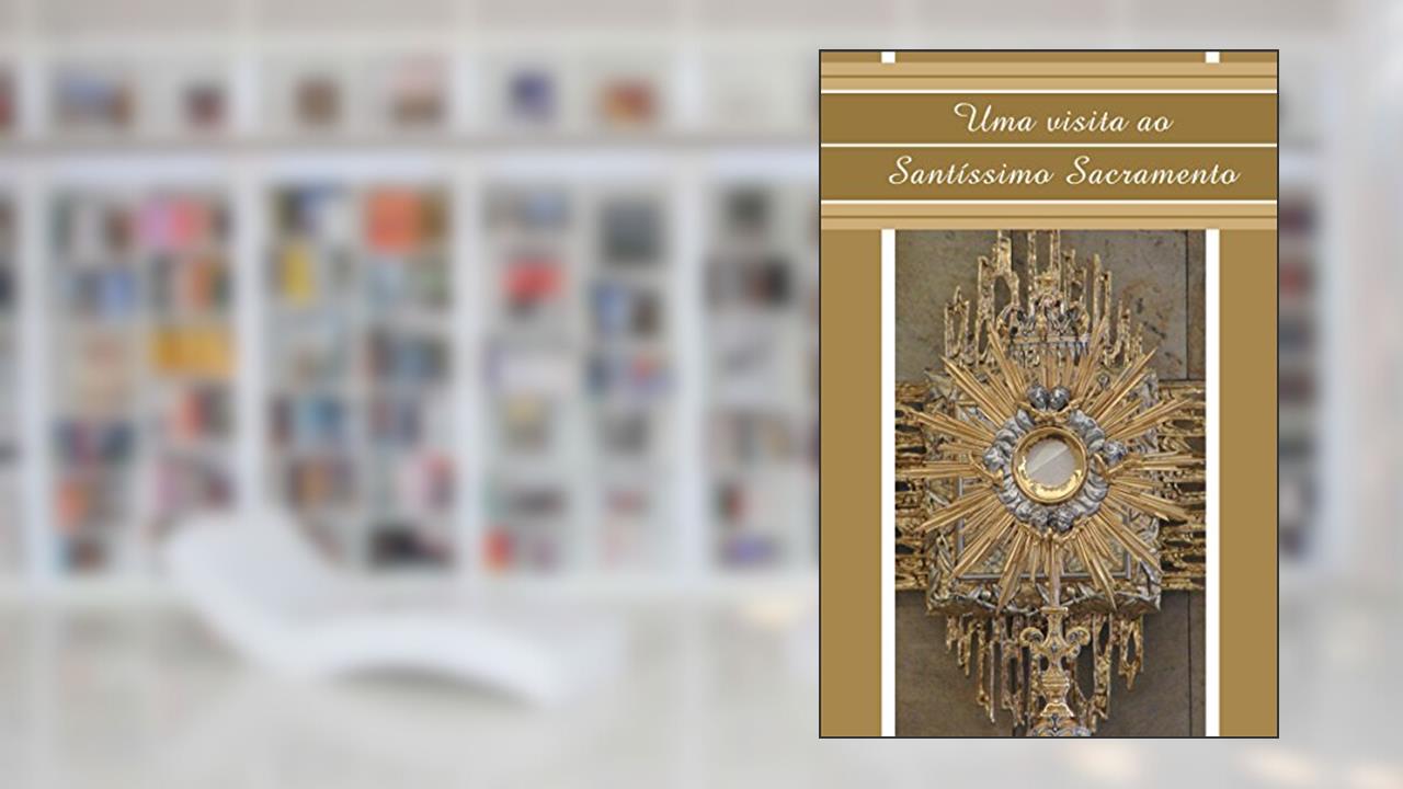 Capa de Uma visita ao Santíssimo Sacramento, do autor Comunidade Canção Nova