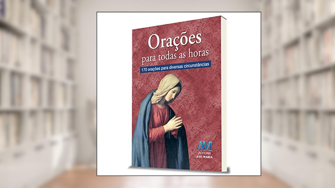 Capa de Orações para todas as horas, do autor Editora Ave-Maria