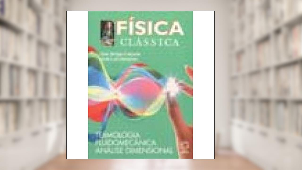 Capa de Física Clássica. Cinemática, do autor Caio Sergio Calcada