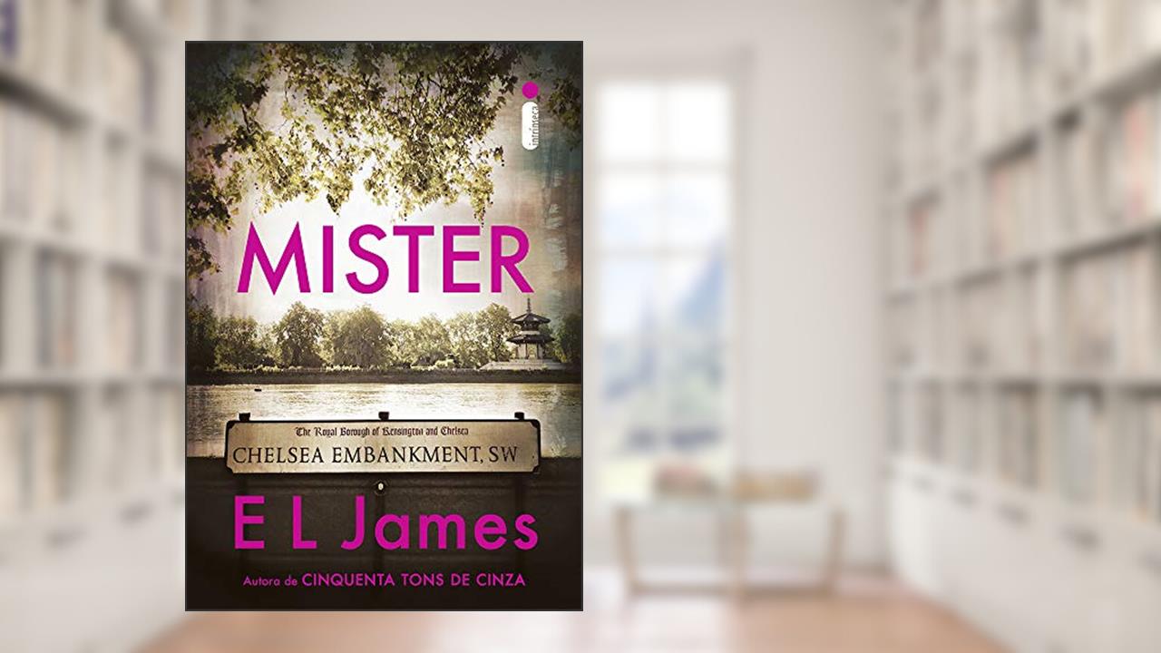 Capa de Mister: Série Mister & Madame Vol.1, do autor E L James