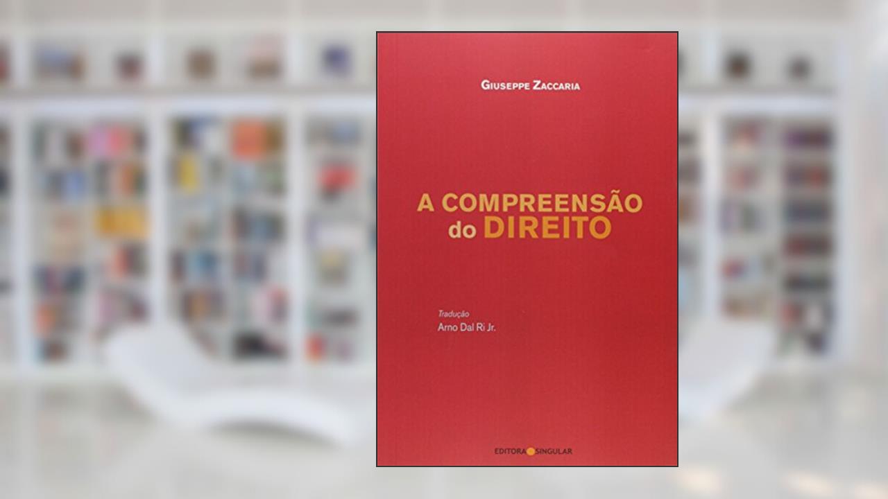 Capa de A Compreensão do Direito, do autor Giuseppe Zaccaria