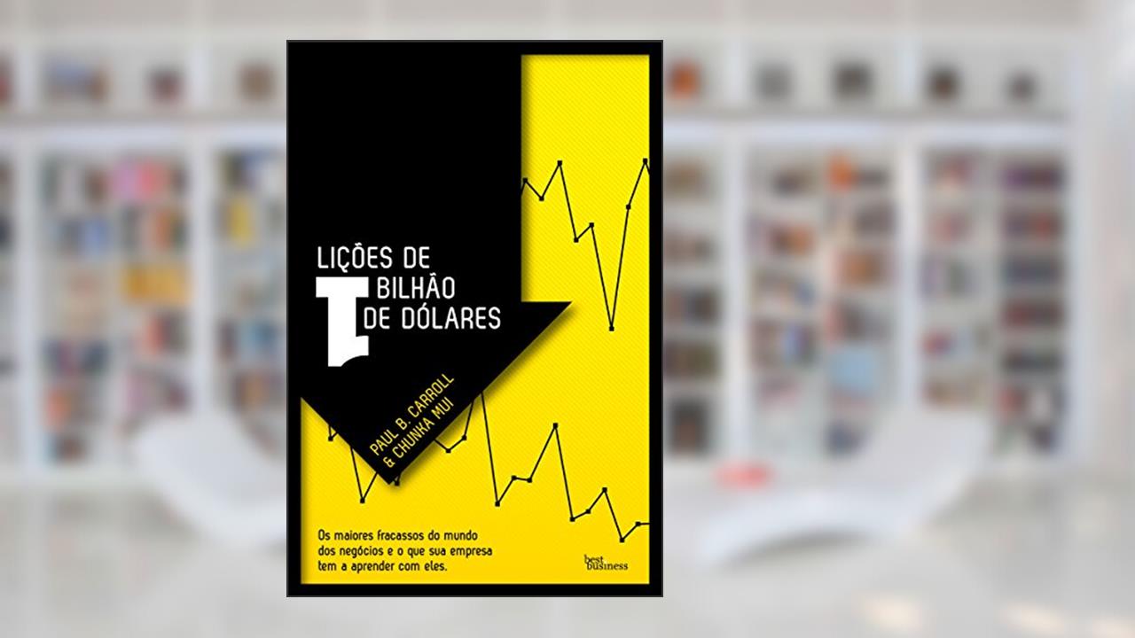 Capa de Lições de 1 Bilhão de Dólares, do autor Chunka Mui