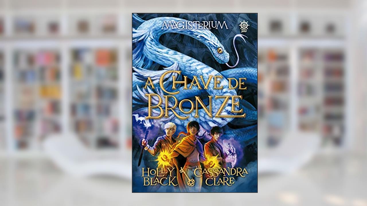 Capa de Magisterium: A chave de bronze (Vol. 3), do autor Cassandra Clare; Holly Black