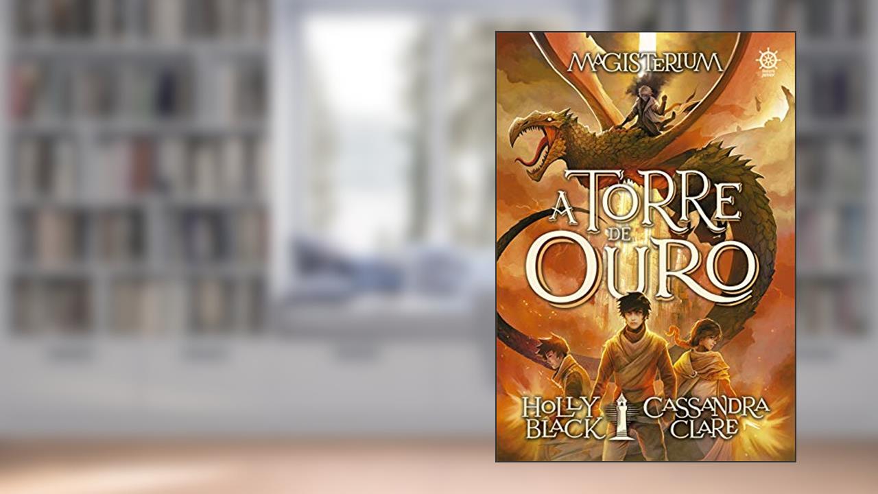 Capa de Magisterium: A torre de ouro (Vol. 5), do autor Cassandra Clare; Holly Black