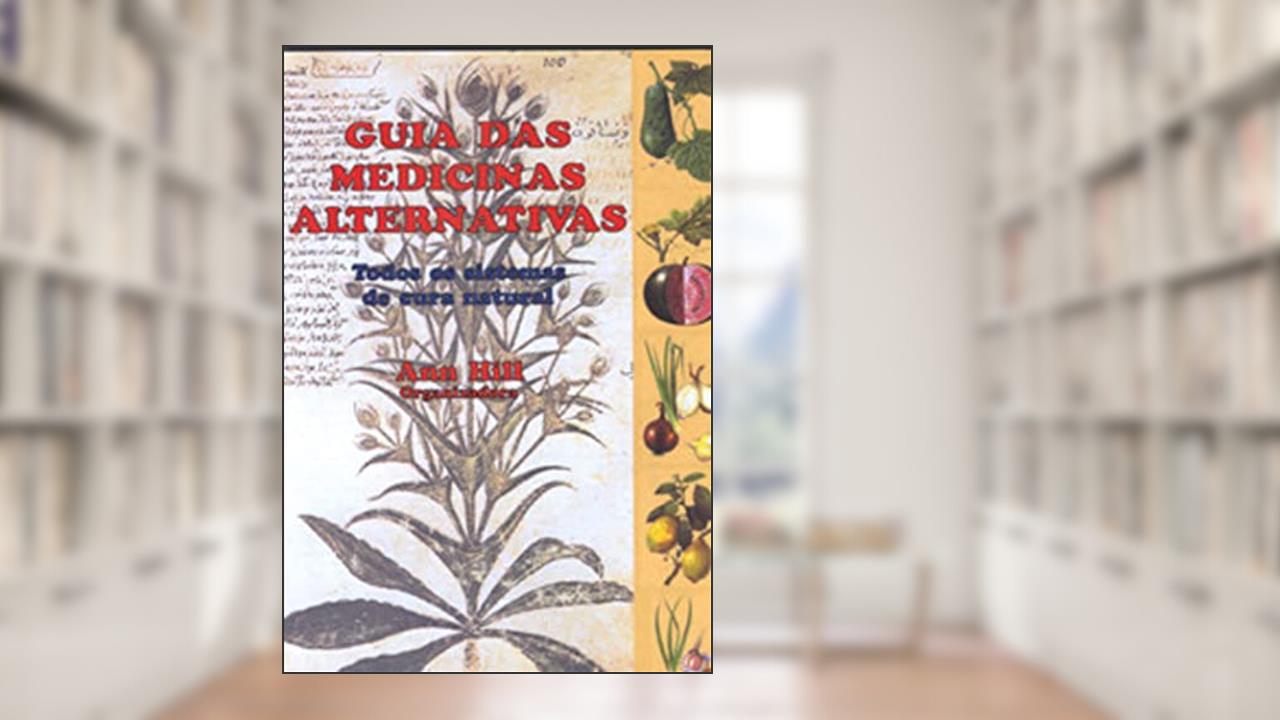 Capa de Guia das Medicinas Alternativas, do autor Ann Hill
