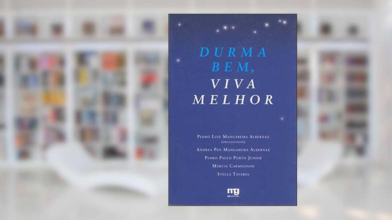Capa de Durma bem, viva melhor, do autor Pedro Luiz M. Albernaz