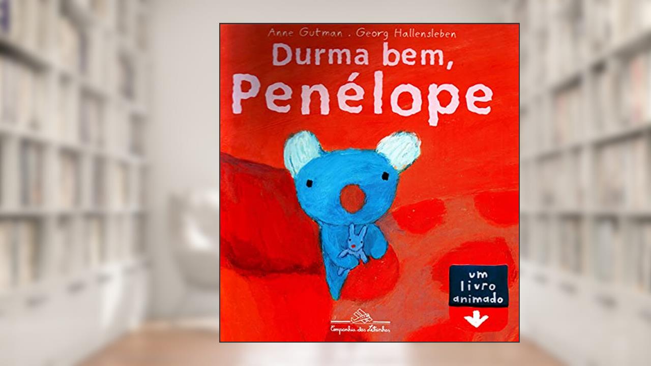 Capa de Durma bem, Penélope, do autor Anne Gutman; Anne Gutman & Georg Hallensleben
