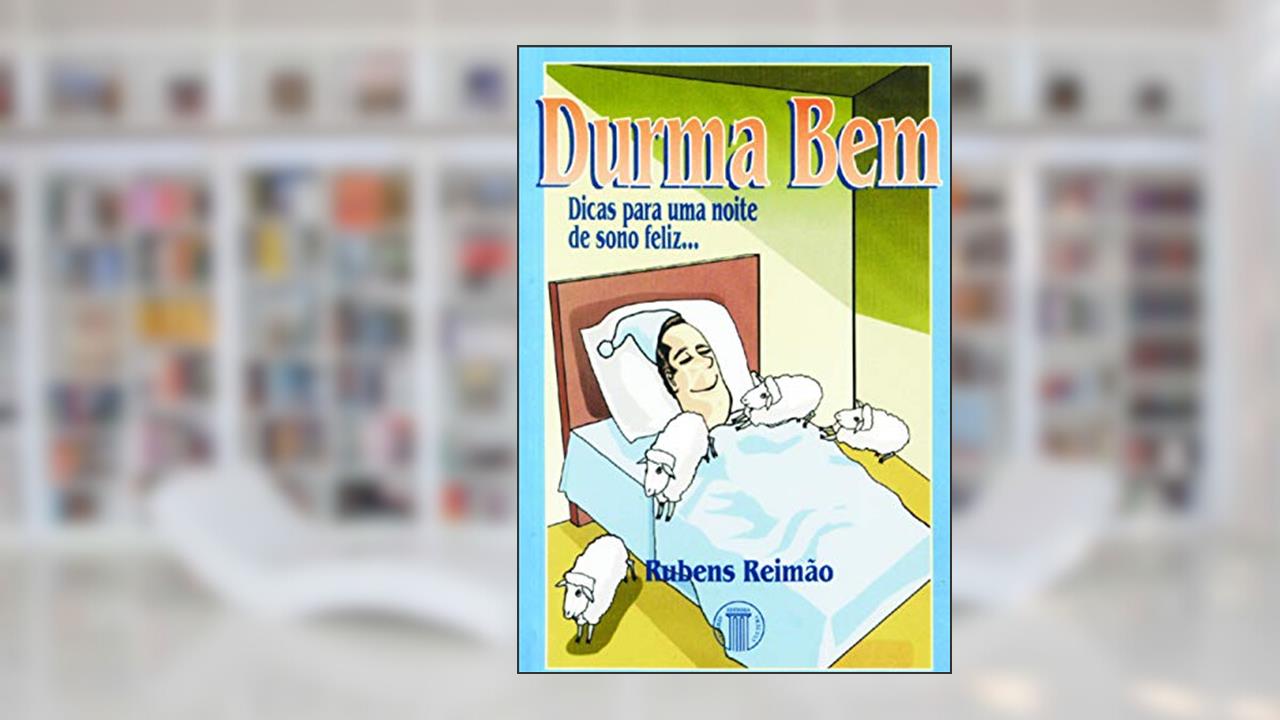 Capa de Durma bem: Dicas Para uma Noite de Sono Feliz, do autor Rubens Reimão