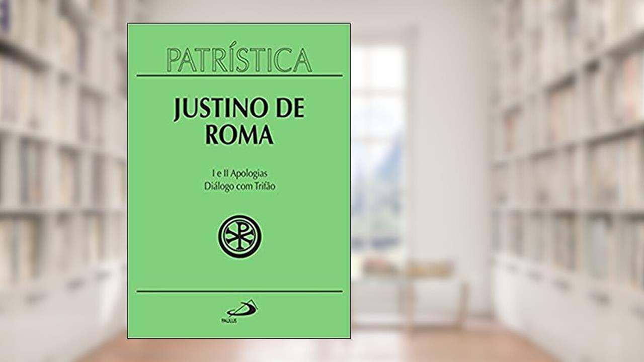 Capa de Patrística - I e II Apologias | Diálogo com Trifão - Vol. 3 (Volume 3), do autor Justino de Roma