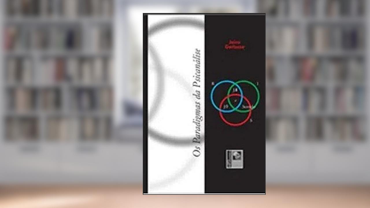 Capa de Os paradigmas da psicanálise, do autor Jairo Gerbase