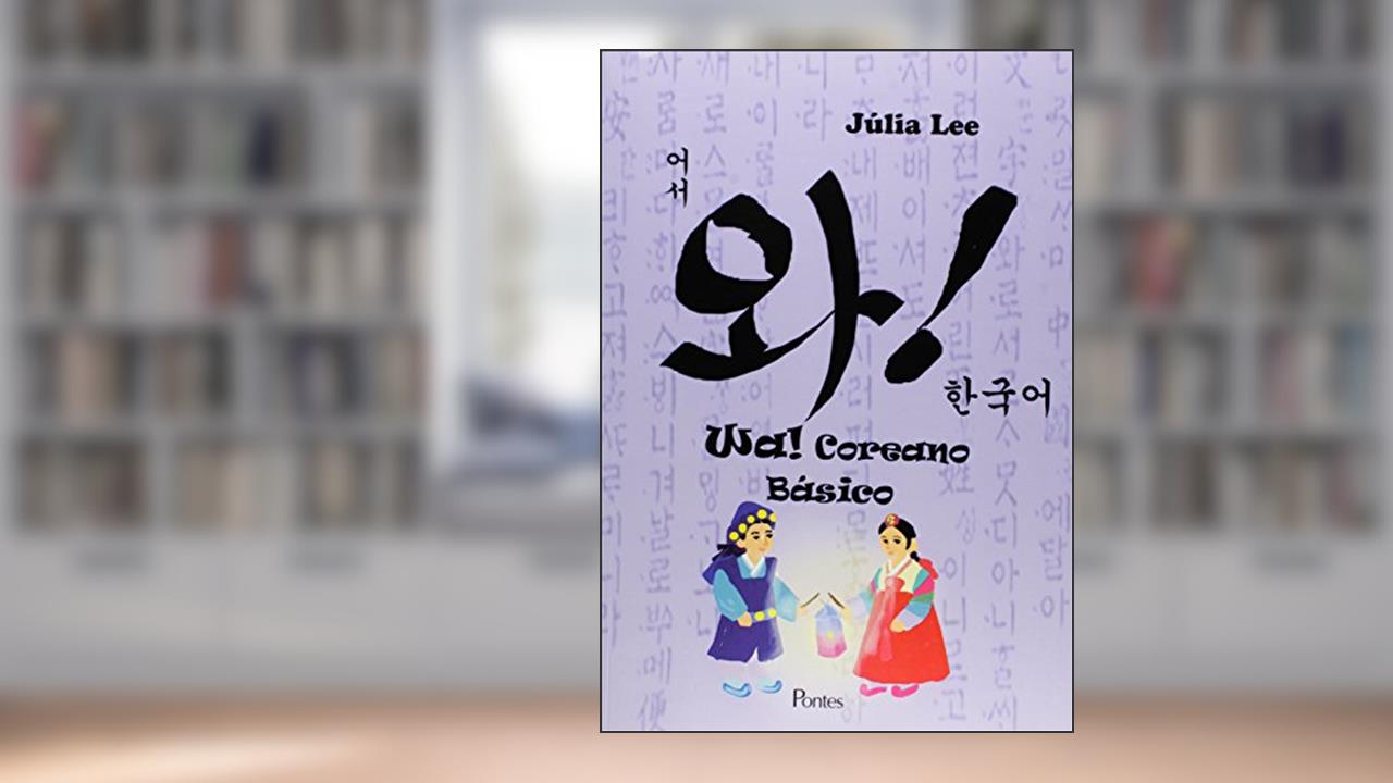 Capa de Wa! Coreano Básico, do autor Júlia Lee
