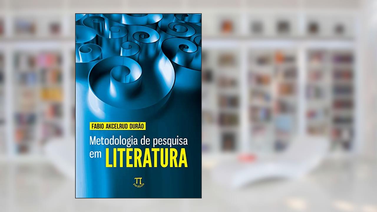 Capa de Metodologia de Pesquisa em Literatura, do autor Fabio Akcelrud Durão