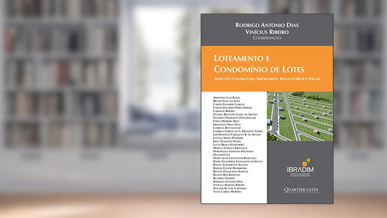 Capa de Loteamento E Condomínio De Lotes, do autor Rodrigo Antonio Dias