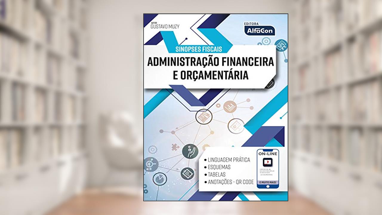 Capa de Sinopses fiscais - Administração financeira e orçamentária, do autor Gustavo Muzy