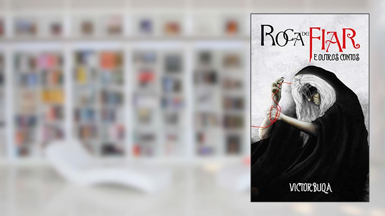 Capa de Roca de fiar e outros contos, do autor Victor Buqa