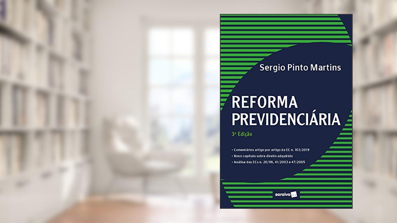 Capa de Reforma Previdenciária, do autor Sérgio Pinto Martins