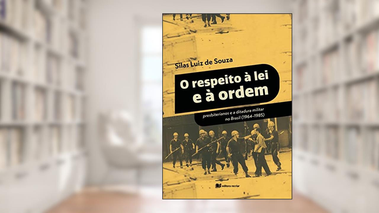 O respeito à lei e à ordem, do autor Silas Luiz de Souza