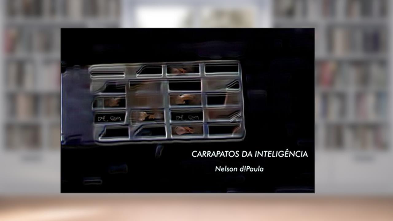 Capa de Carrapatos da Inteligência, do autor Nelson d!Paula