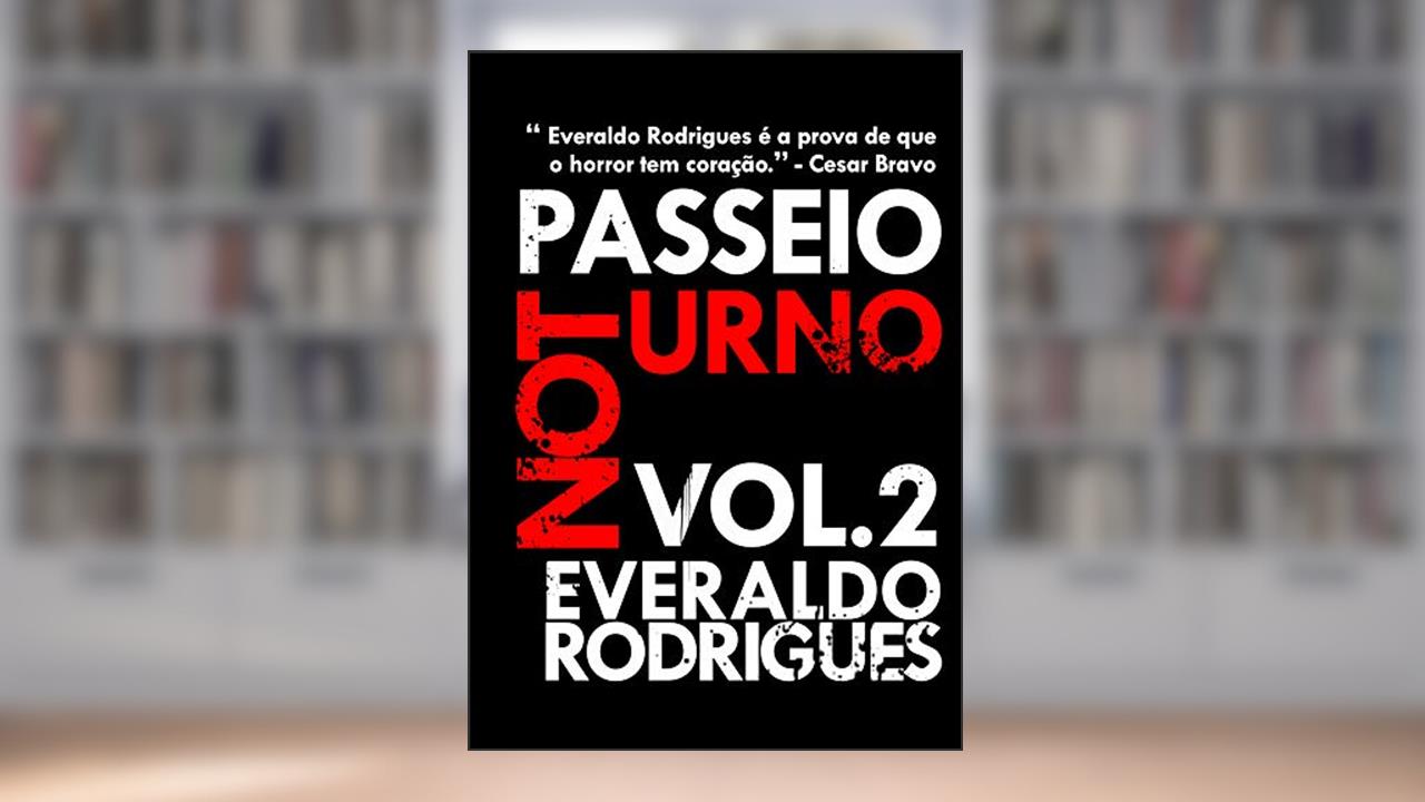 Capa de Passeio Noturno - vol. 2, do autor Everaldo Rodrigues