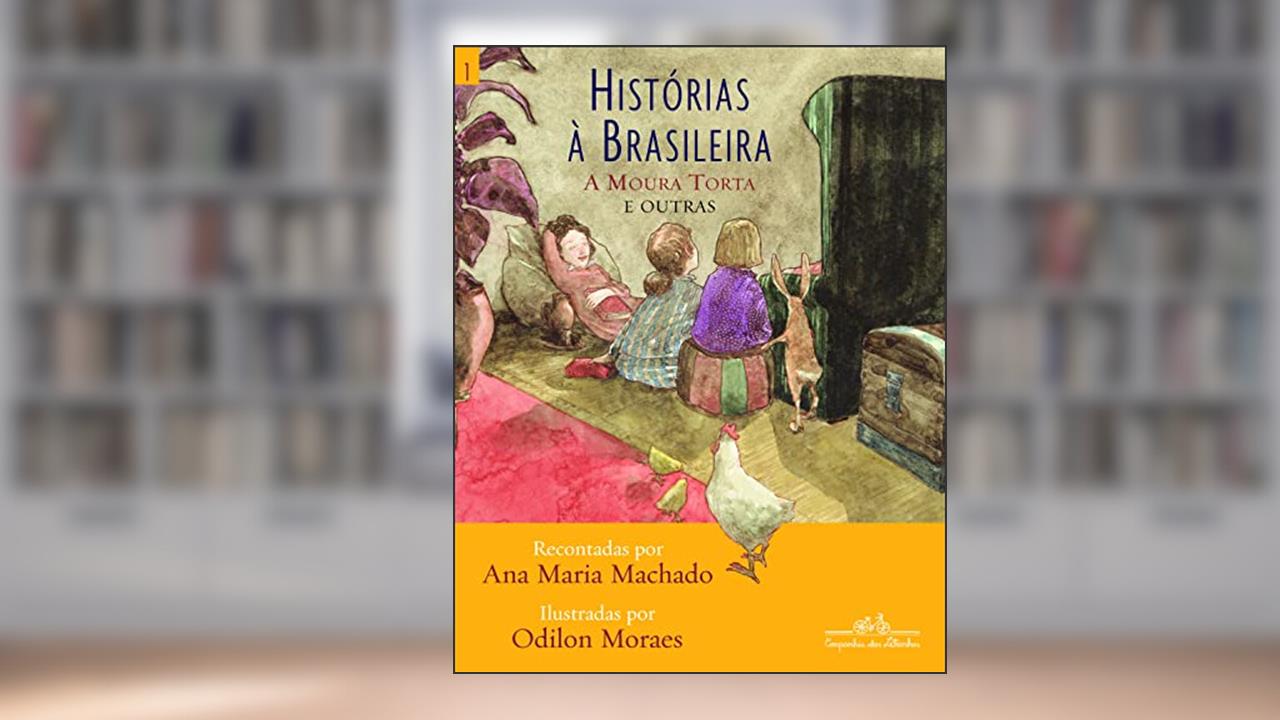 Capa de Histórias à brasileira, vol. 1, do autor Ana Maria Machado