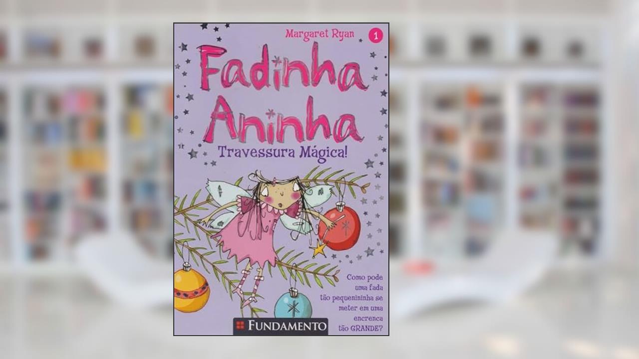Capa de Fadinha Aninha. Travessura Mágica, do autor Margaret Ryan