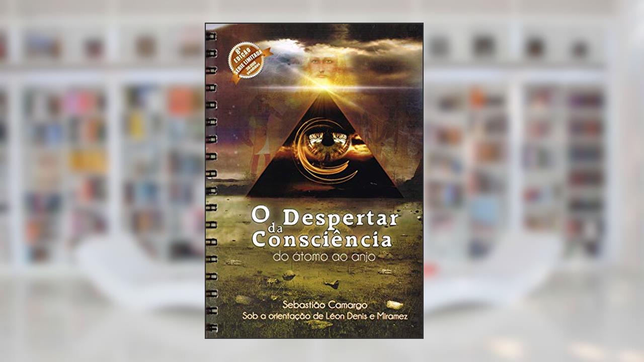 Capa de Despertar da Consciência (O) - do Átomo ao Anjo - Wire-O, do autor Sebastião Camargo; Léon Denis; Mirame-mg (0a88u)z