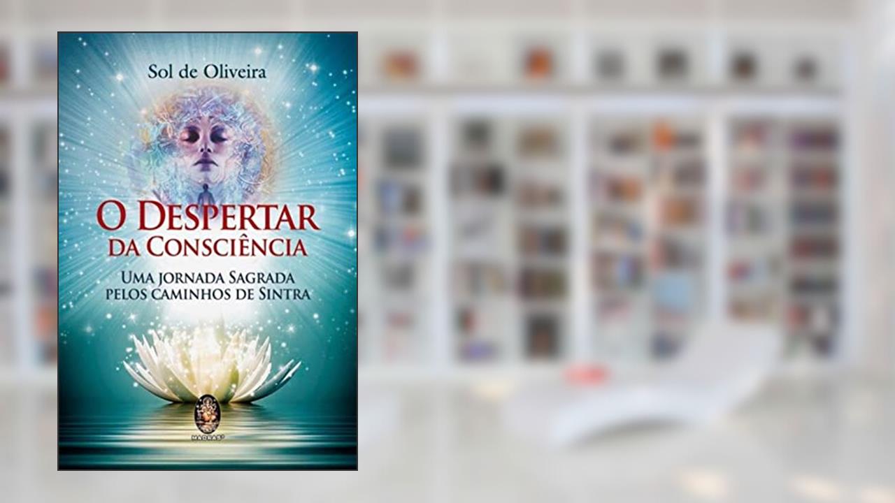 Capa de Despertar da Consciência, do autor Sol de Oliveira