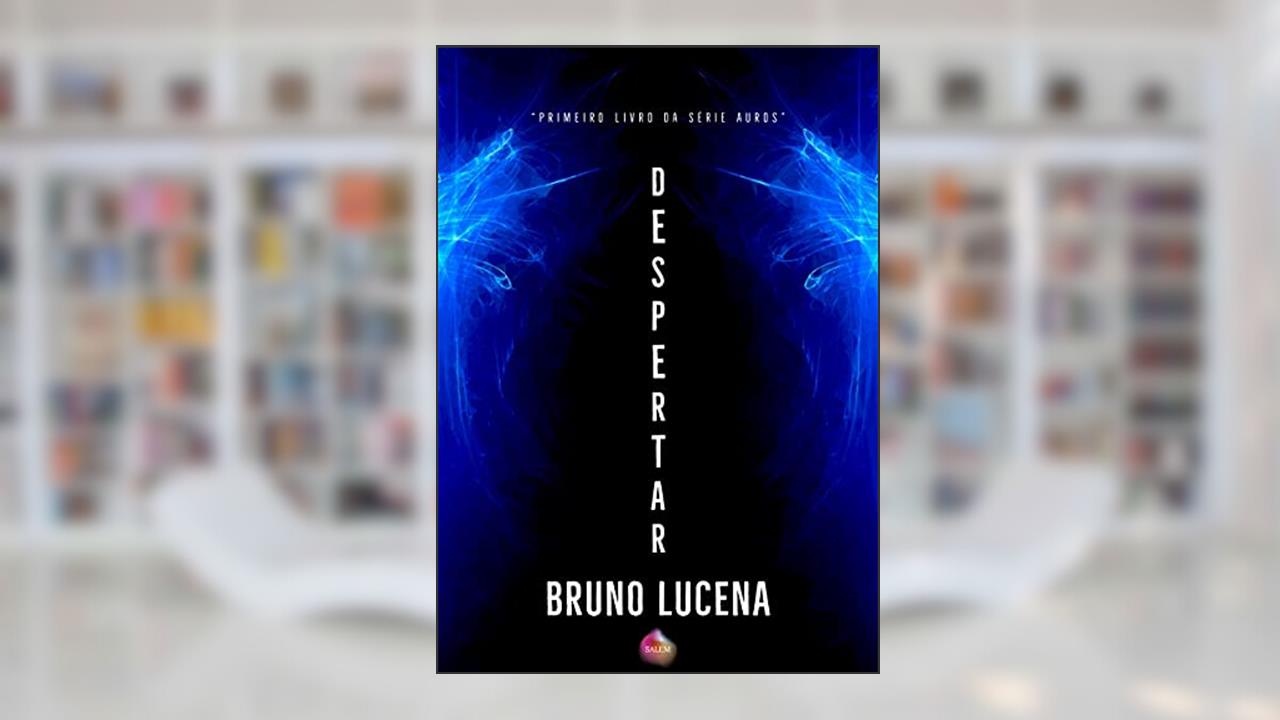 Capa de AUROS - Despertar : Livro 1, do autor Bruno Lucena