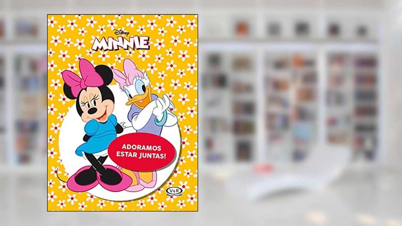 Capa de Porta-Retrato Da Minnie - Adoramos Estar Juntas, do autor Vários Autores