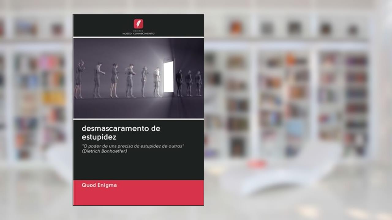 Capa de desmascaramento de estupidez: 