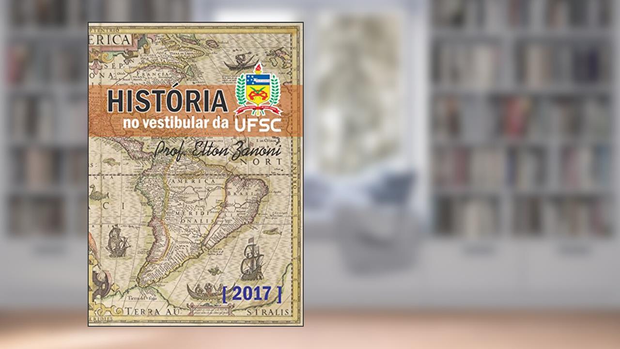 Capa de Apostila de História para o vestibular UFSC 2017, do autor Elton Frias Zanoni