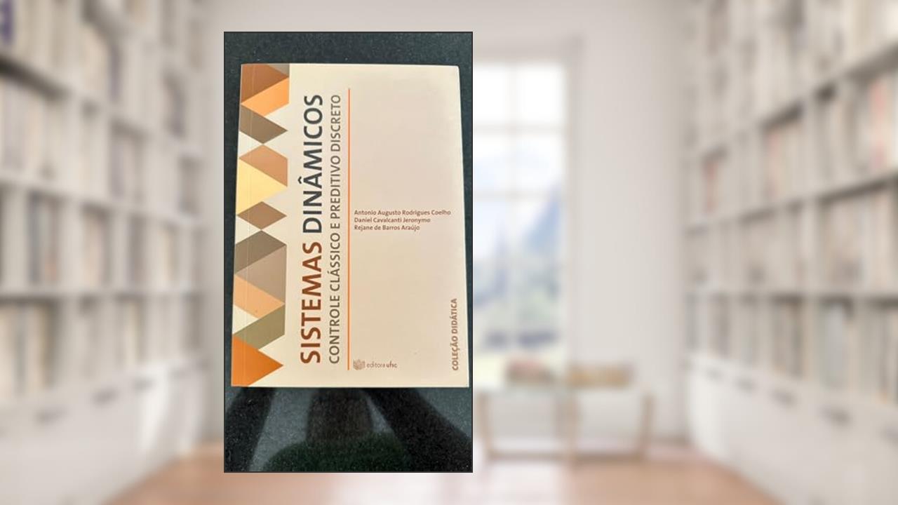Capa de Sistemas Dinâmicos. Controle Clássico E Preditivo Discreto, do autor Vários Autores