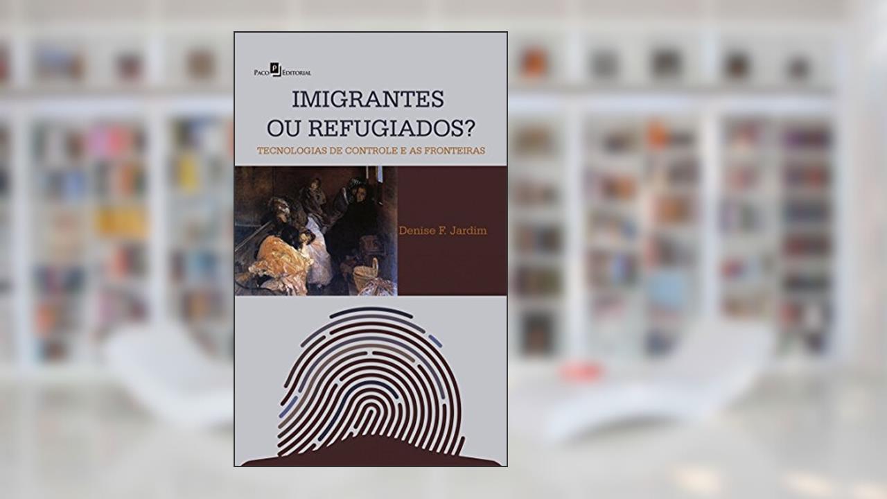Capa de Imigrantes ou Refugiados, do autor Denise Fagundes Jardim