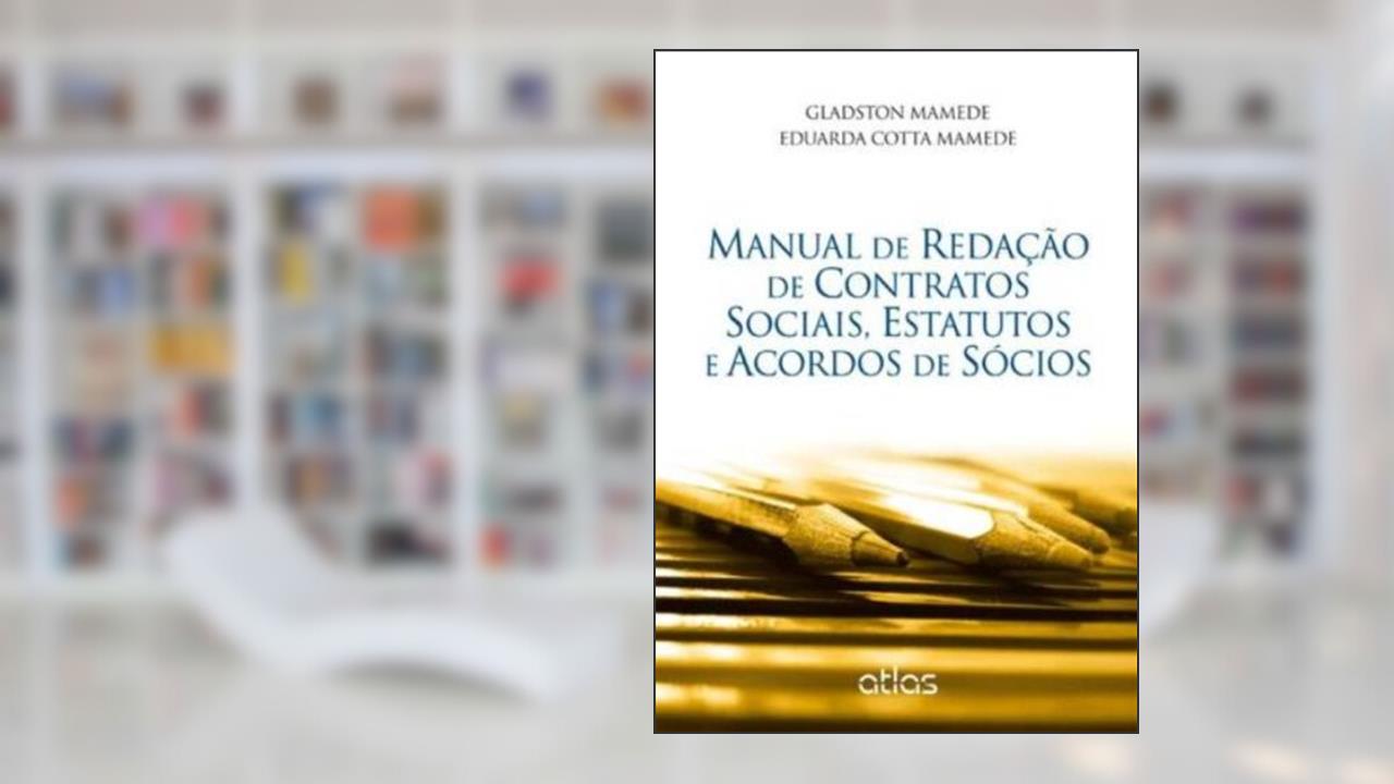 Capa de Manual De Redação E Contratos Sociais, Estatuto E Acordos De Sócios, do autor Gladston Mamede; Eduarda Mamede