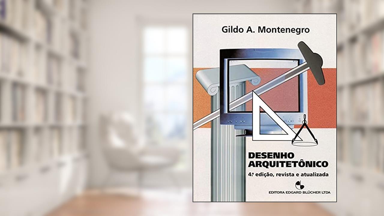 Capa de Desenho Arquitetônico, do autor Gildo A. Montenegro
