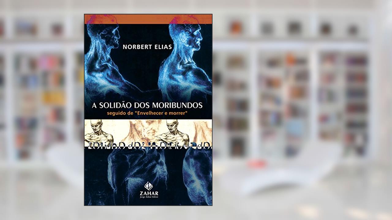 Capa de A Solidão dos Moribundos, do autor Nobert Elias