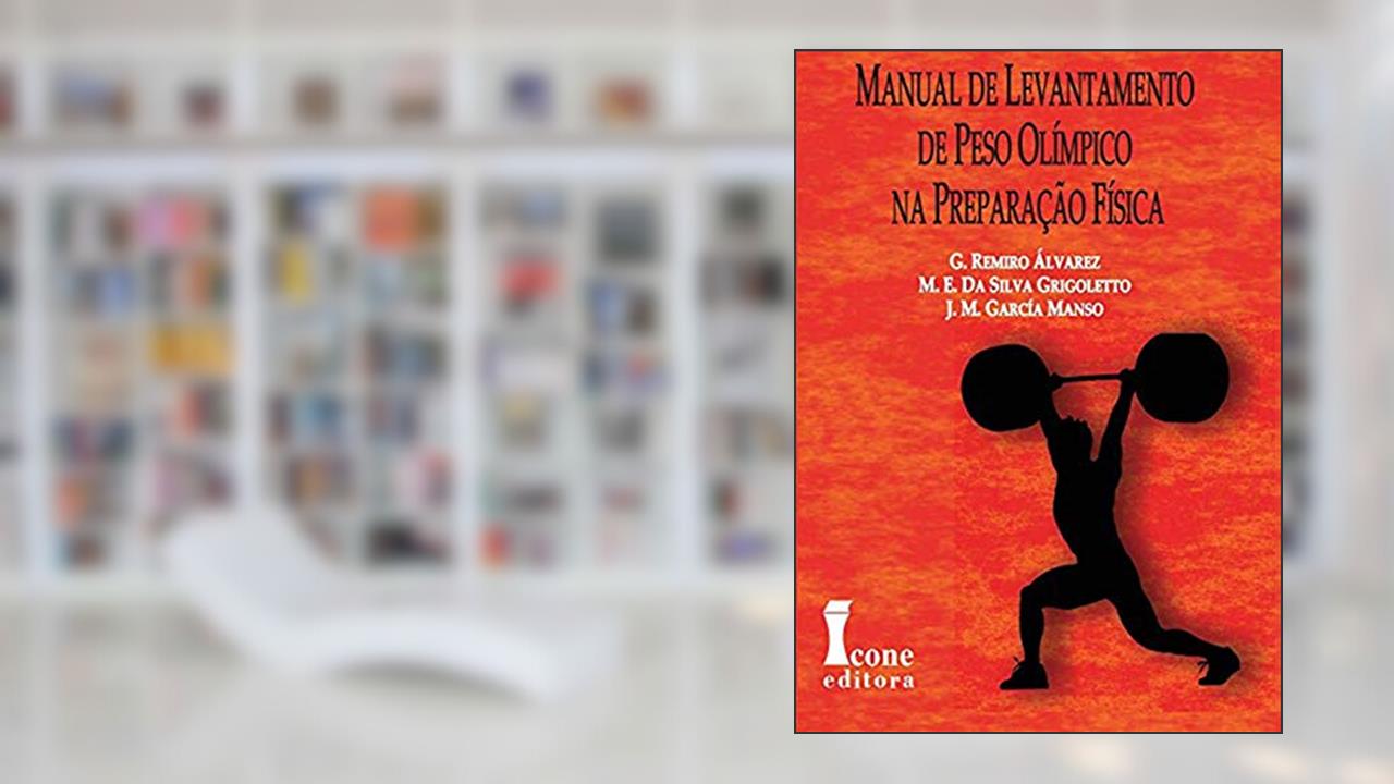 Capa de Manual de Levantamento de Peso Olímpico na Preparação Física, do autor G. Remiro Álvarez