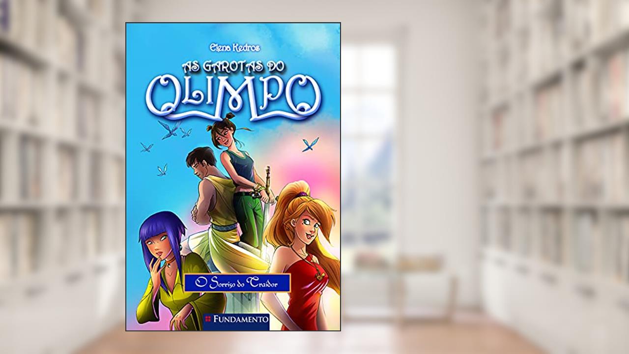 Capa de As Garotas do Olimpo. O Sorriso do Traidor, do autor Elena Kedros