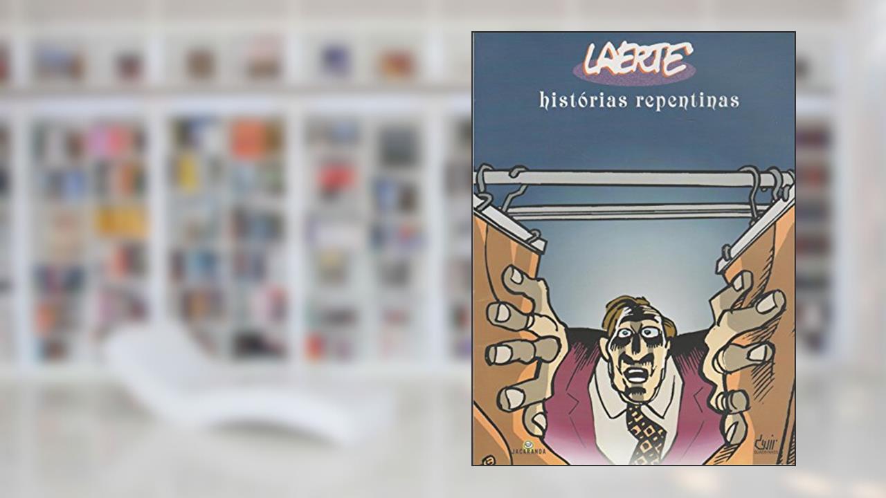 Capa de Histórias Repentinas, do autor Laerte
