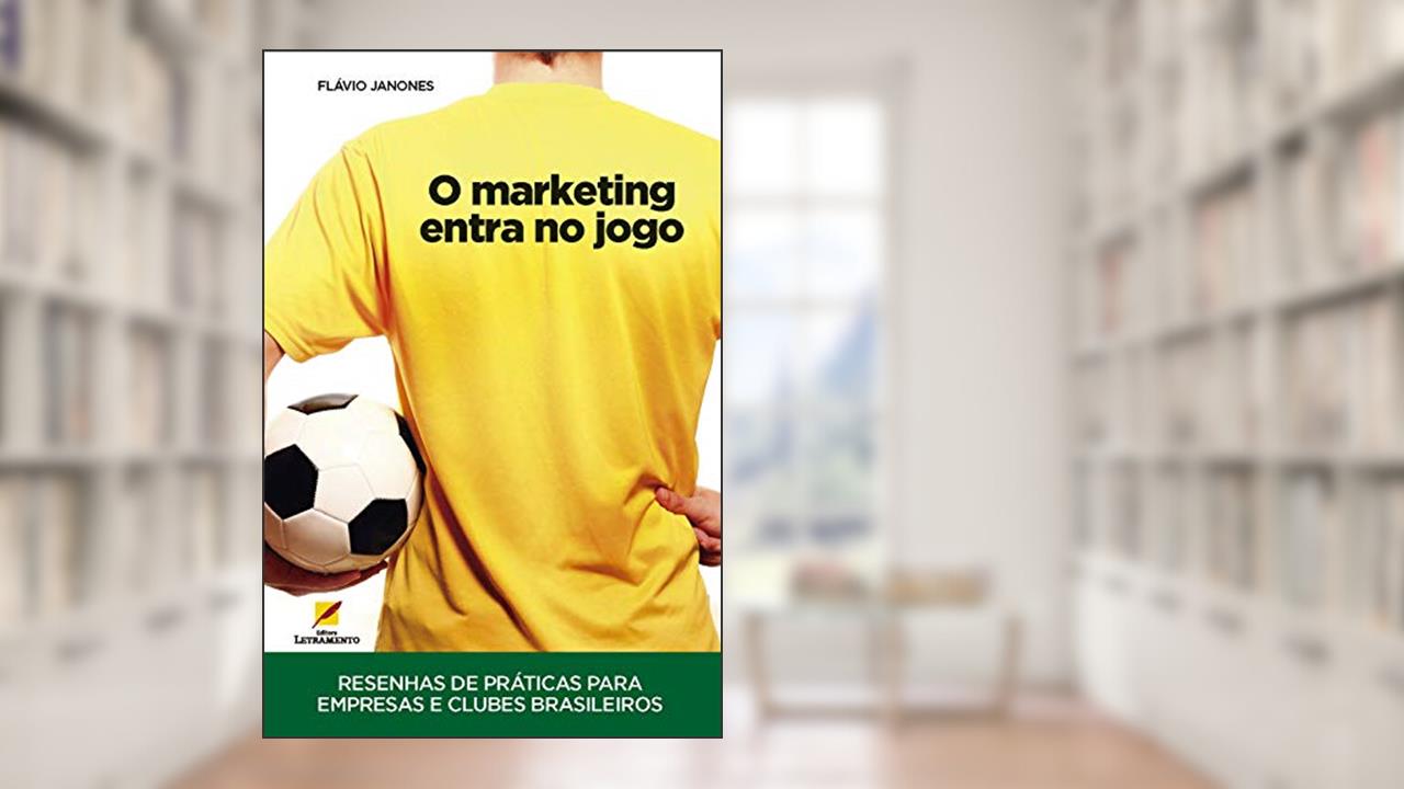Capa de O Marketing entra no jogo, do autor Flávio Janones