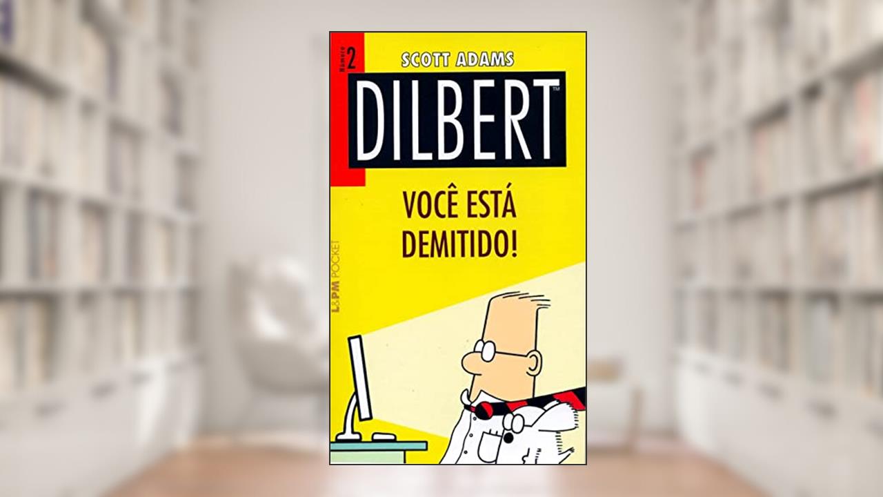 Capa de Dilbert 2 - Você Está Demitido!, do autor Scott Adams