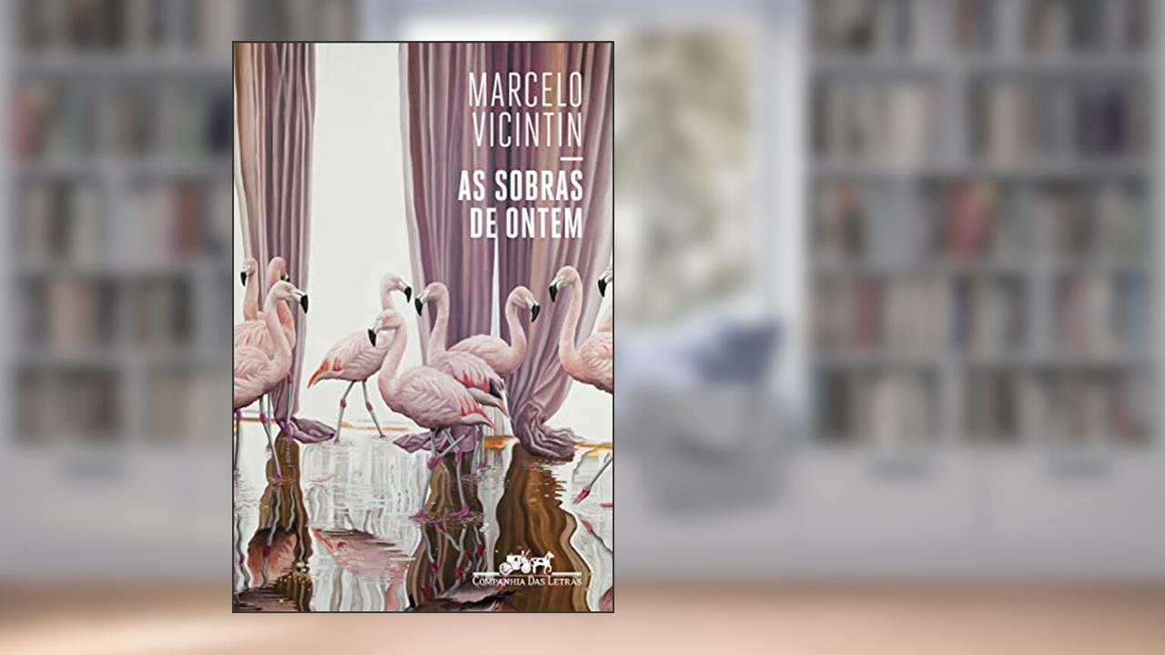 Capa de As sobras de ontem, do autor Marcelo Vicintin