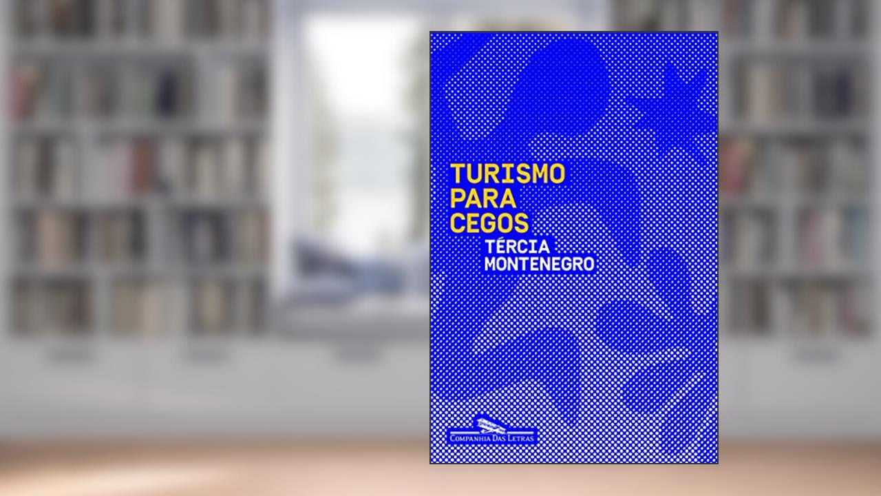Capa de Turismo para cegos, do autor Tércia Montenegro