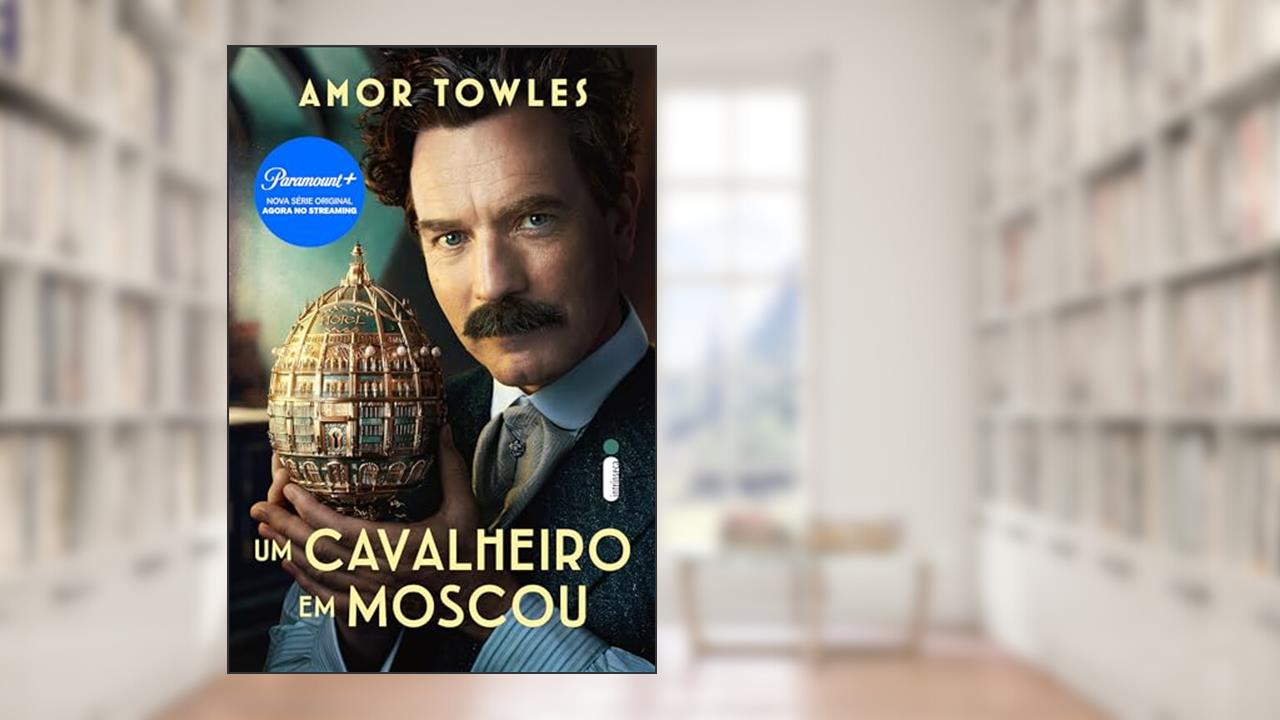 Capa de Um cavalheiro em Moscou, do autor Amor Towles